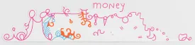 Lily van der Stokker, "Money", 1999